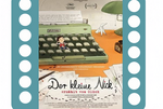 Kinderkino: "Der kleine Nick"