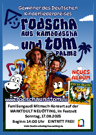 Neuöttinger Marktdult: Mitmach-Konzert von Rodscha aus Kambodscha und Tom Palme